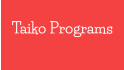 Taiko Programs