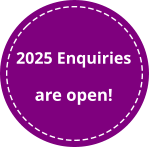 2025 Enquiries are open!
